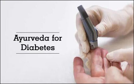 Ayurveda and Diabetes Ayurveda and Diabetes