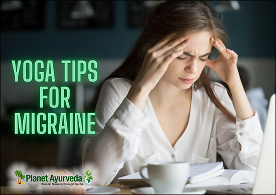 Migraine Yoga Tips For Migraine
