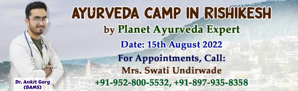 Ayurveda Camp, Ayurveda, Ayurvedic, Consultation, Rishikesh, Ayurveda Expert