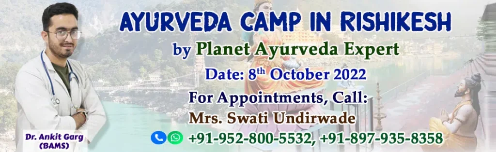 Ayurveda Camp, Ayurveda, Ayurvedic, Consultation, Rishikesh, Uttarakhand, Ayurveda Expert