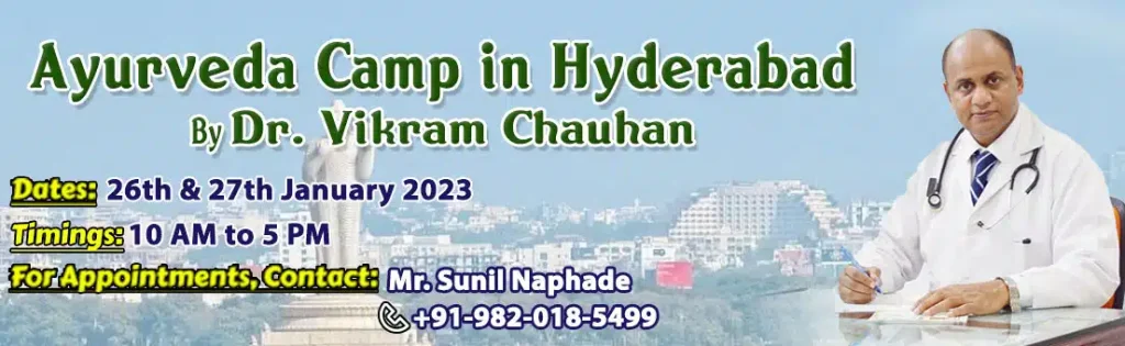 Medical Camp, Ayurveda, Ayurvedic, Consultation, Hyderabad, Telangana, Ayurveda Expert, Dr. Vikram Chauhan