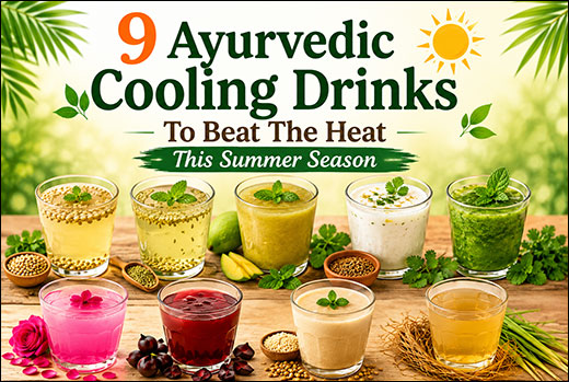 9 Ayurvedic Cooling Drinks To Beat The Heat This Summer Season
