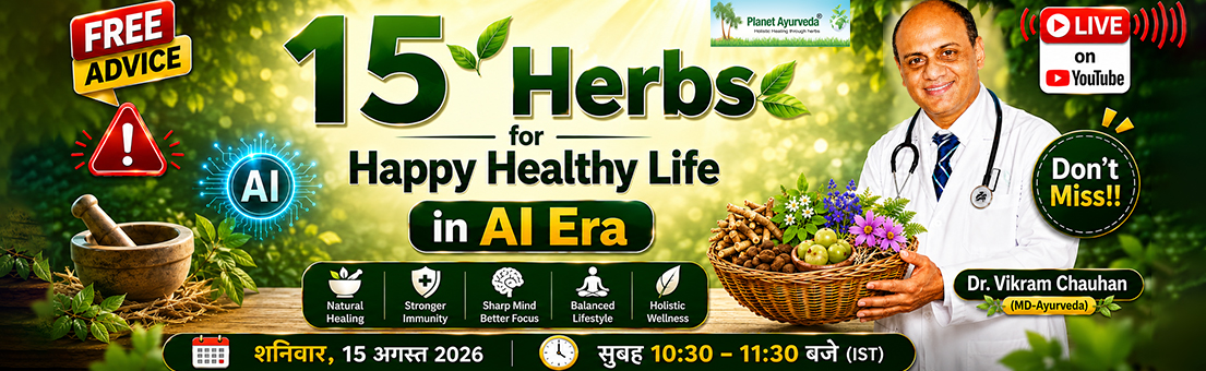 15 Secret Herbs for Happy Healthy Life in AI Era & Modern Life - Dr. Vikram Chauhan's Live Guide