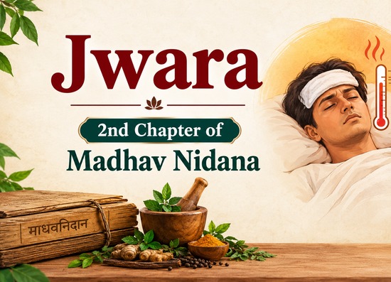 Jwara – 2nd Chapter of Madhav Nidana